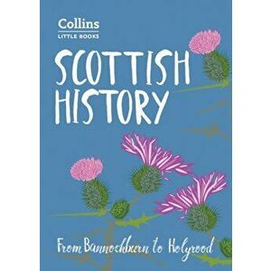 Scottish History. From Bannockburn to Holyrood, Paperback - John Abernethy imagine