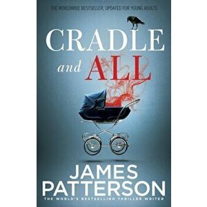 Cradle and All, Paperback - James Patterson imagine