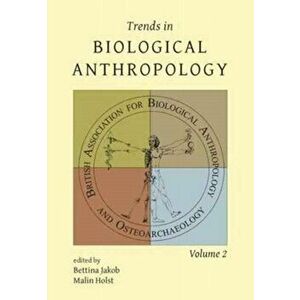 Trends in Biological Anthropology 2, Paperback - *** imagine