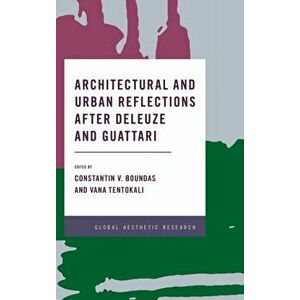 Architectural and Urban Reflections after Deleuze and Guattari, Hardback - *** imagine