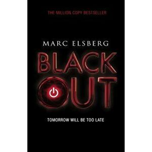 Blackout, Paperback - Marc Elsberg imagine