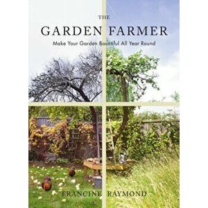 Garden Farmer, Hardback - Francine Raymond imagine