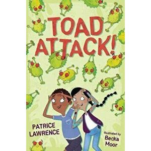 Toad Attack!, Paperback - Patrice Lawrence imagine