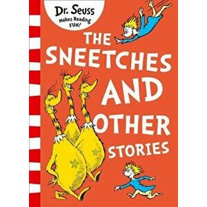 Sneetches and Other Stories, Paperback - *** imagine