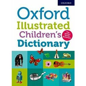 Oxford Illustrated Children's Dictionary, Paperback - Oxford Dictionaries imagine