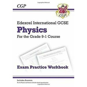 New Grade 9-1 Edexcel International GCSE Physics: Exam Practice Workbook (Includes Answers), Paperback - *** imagine