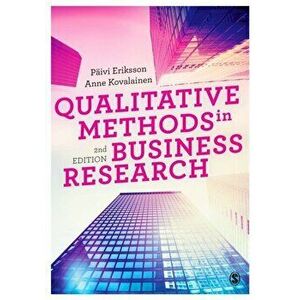 Qualitative Methods in Business Research, Paperback - Anne Kovalainen imagine