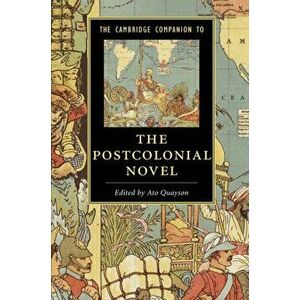 Cambridge Companion to the Postcolonial Novel, Paperback - *** imagine