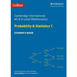 Cambridge International AS & A Level Mathematics Statistics 1 Student's Book, Paperback - Michael Kent imagine