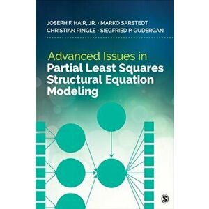 Advanced Issues in Partial Least Squares Structural Equation Modeling, Paperback - Siegfried P. Gudergan imagine