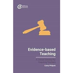 Evidence-based Teaching. A Critical Overview for Enquiring Teachers, Paperback - Val Poultney imagine