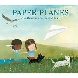 Paper Planes, Paperback - Jim Helmore imagine