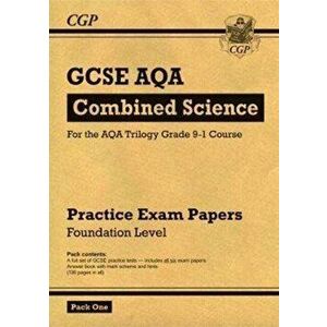 Grade 9-1 GCSE Combined Science AQA Practice Papers: Foundation Pack 1, Paperback - *** imagine