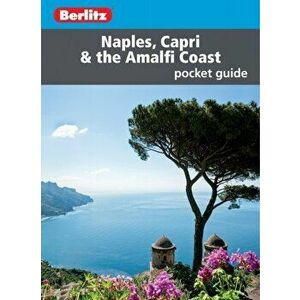 Berlitz Pocket Guide Naples, Capri & the Amalfi Coast (Travel Guide), Paperback - *** imagine