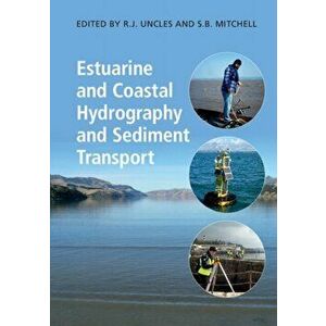 Estuarine and Coastal Hydrography and Sediment Transport, Hardback - *** imagine