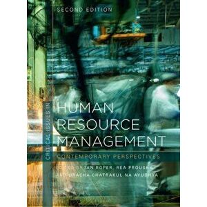 Critical Issues in Human Resource Management. Contemporary Perspectives, Paperback - Uracha Chatrakul Na Ayudhya imagine