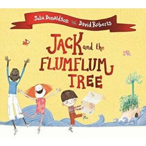 Jack and the Flumflum Tree, Paperback - Julia Donaldson imagine