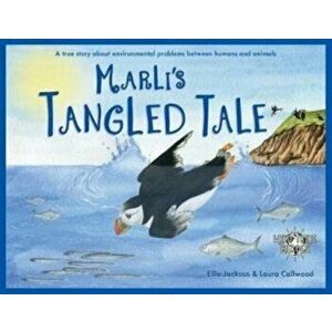 Marli's Tangled Tale. A true story about the problem of balloon releases., Paperback - Ellie Jackson imagine
