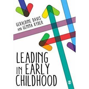 Leading in Early Childhood, Paperback - Gemma Ryder imagine