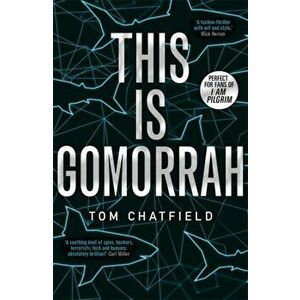 This is Gomorrah. the dark web threatens one innocent man, Hardback - Tom Chatfield imagine