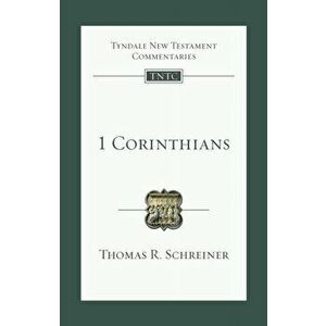 1 Corinthians. An Introduction And Commentary, Paperback - Thomas R. Schreiner imagine