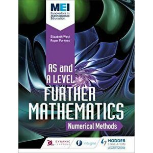 MEI Further Maths: Numerical Methods, Paperback - Richard Lissaman imagine
