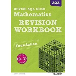 REVISE AQA GCSE (9-1) Mathematics Foundation Revision Workbook. for the (9-1) qualifications, Paperback - Glyn Payne imagine