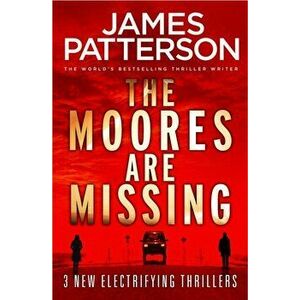 Moores are Missing, Paperback - James Patterson imagine