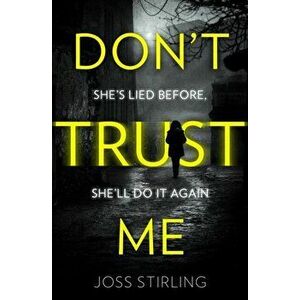 Don't Trust Me, Paperback - Joss Stirling imagine