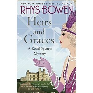 Heirs and Graces, Paperback - Rhys Bowen imagine