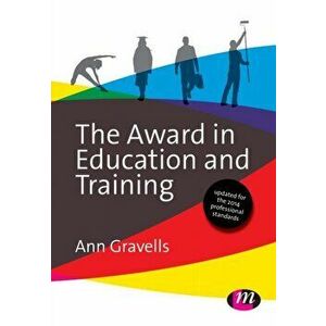 Award in Education and Training, Paperback - Ann Gravells imagine