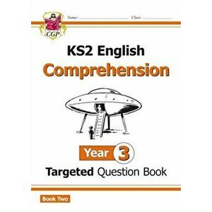 KS2 English Targeted Question Book: Year 3 Comprehension - Book 2, Paperback - *** imagine