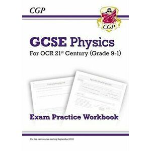 Grade 9-1 GCSE Physics: OCR 21st Century Exam Practice Workbook, Paperback - *** imagine