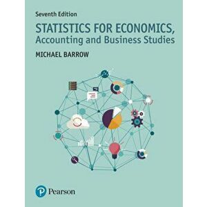 Statistics for Economics, Accounting and Business Studies, Paperback - Michael Barrow imagine