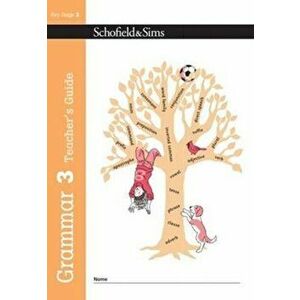 Grammar 3 Teacher's Guide, Paperback - Carol Matchett imagine