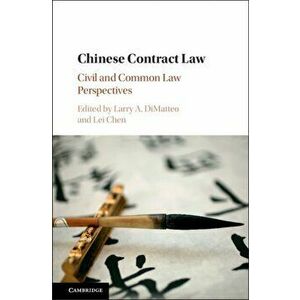Chinese Contract Law. Civil and Common Law Perspectives, Hardback - *** imagine