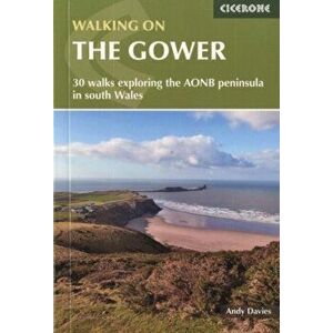 Walking on the Gower. 30 walks exploring the AONB peninsula in South Wales, Paperback - Andrew Davies imagine