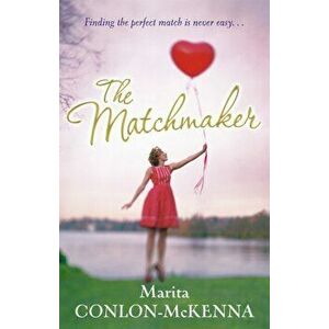 Matchmaker, Paperback - Marita Conlon-McKenna imagine