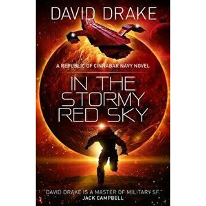 In the Stormy Red Sky, Paperback - David Drake imagine