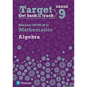 Target Grade 9 Edexcel GCSE (9-1) Mathematics Algebra Workbook imagine