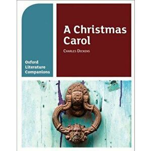 Oxford Literature Companions: A Christmas Carol, Paperback - Peter Buckroyd imagine