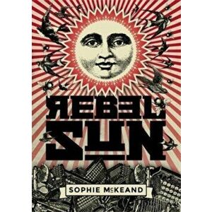 Rebel Sun, Hardback - Sophie McKeand imagine