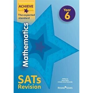 Achieve Mathematics SATs Revision The Expected Standard Year 6, Paperback - Sarah-Anne Fernandes imagine
