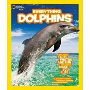 Everything: Dolphins, Paperback - *** imagine