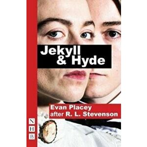 Jekyll & Hyde, Paperback - Evan Placey imagine