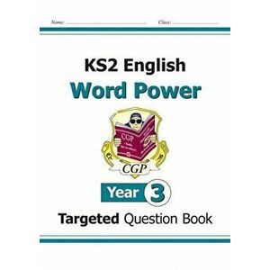 KS2 English Targeted Question Book: Word Power - Year 3, Paperback - *** imagine