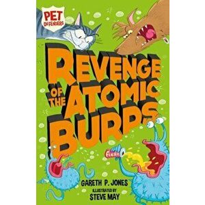 Revenge of the Atomic Burps, Paperback - Gareth Jones imagine