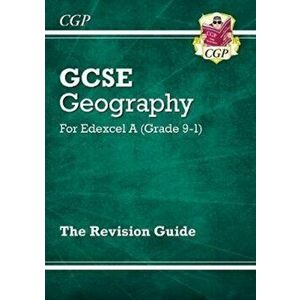 New Grade 9-1 GCSE Geography Edexcel A - Revision Guide, Paperback - CGP Books imagine