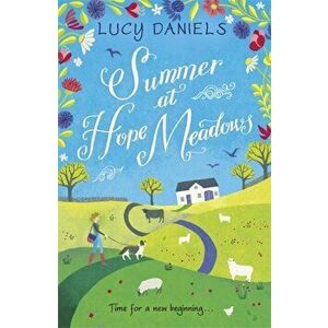 Summer at Hope Meadows. the perfect feel-good summer read, Paperback - Lucy Daniels imagine