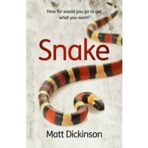 Snake, Paperback - Matt Dickinson imagine